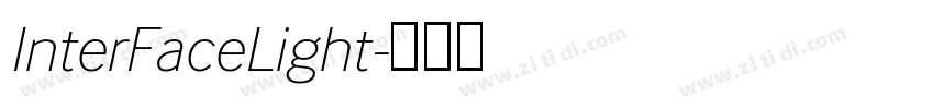 InterFaceLight字体转换 InterFaceLight字体转换