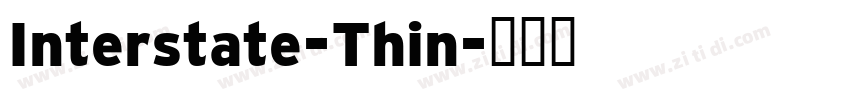 Interstate-Thin字体转换