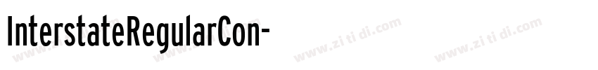 InterstateRegularCon字体转换 InterstateRegularCon字体转换