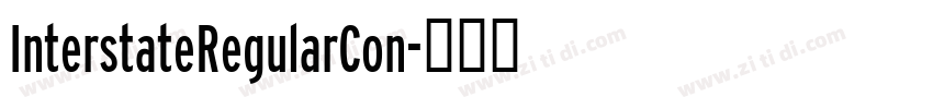 InterstateRegularCon字体转换 InterstateRegularCon字体转换
