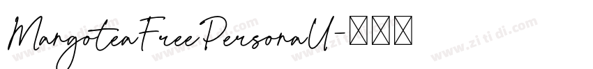MangoteaFreePersonaU字体转换