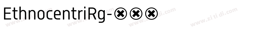 EthnocentriRg字体转换