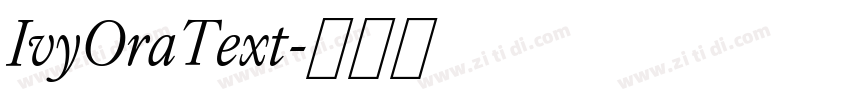 IvyOraText字体转换