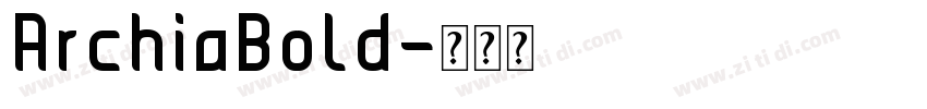 ArchiaBold字体转换