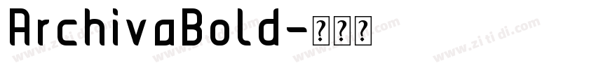 ArchivaBold字体转换