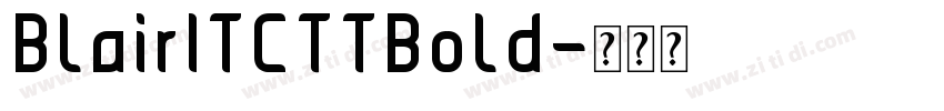 BlairITCTTBold字体转换