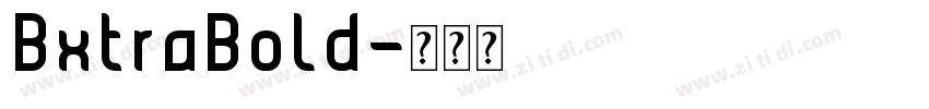 BxtraBold字体转换