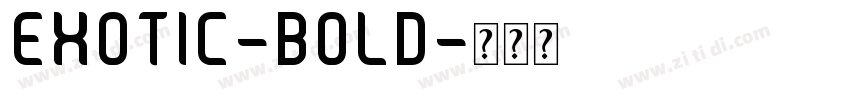 EXOTIC-BOLD字体转换