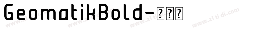 GeomatikBold字体转换