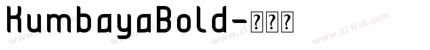 KumbayaBold字体转换