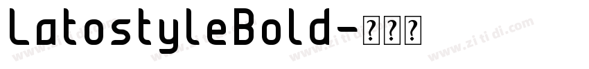 LatostyleBold字体转换