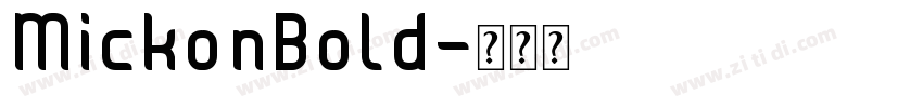 MickonBold字体转换