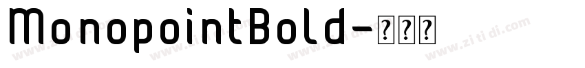 MonopointBold字体转换