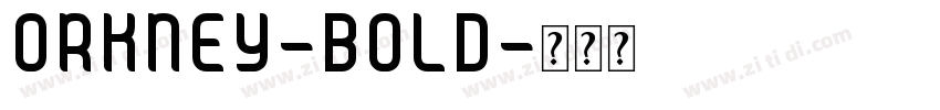 ORKNEY-BOLD字体转换
