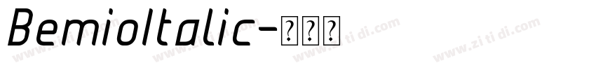 BemioItalic字体转换 BemioItalic字体转换