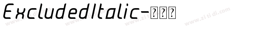 ExcludedItalic字体转换 ExcludedItalic字体转换