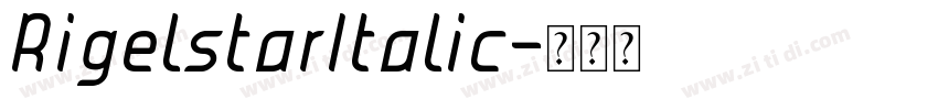 RigelstarItalic字体转换
