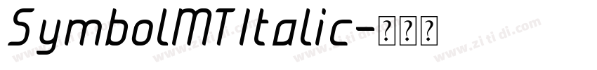 SymbolMTItalic字体转换 SymbolMTItalic字体转换