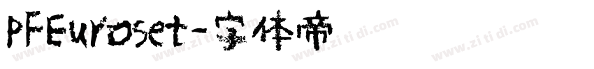 PFEuroset字体转换