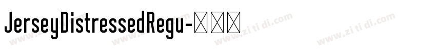 JerseyDistressedRegu字体转换