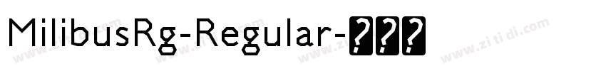 MilibusRg-Regular字体转换