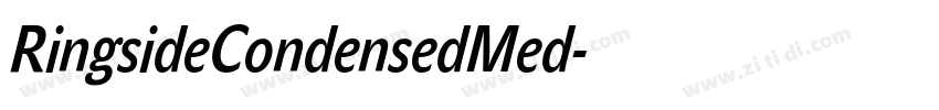 RingsideCondensedMed字体转换 RingsideCondensedMed字体转换
