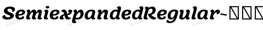 SemiexpandedRegular字体转换 SemiexpandedRegular字体转换