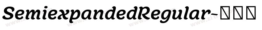 SemiexpandedRegular字体转换 SemiexpandedRegular字体转换