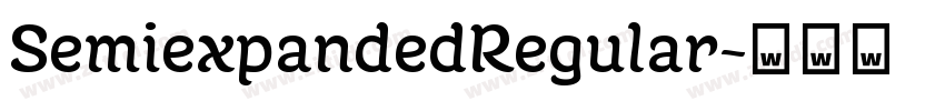 SemiexpandedRegular字体转换 SemiexpandedRegular字体转换