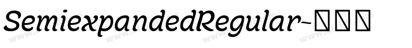 SemiexpandedRegular字体转换 SemiexpandedRegular字体转换
