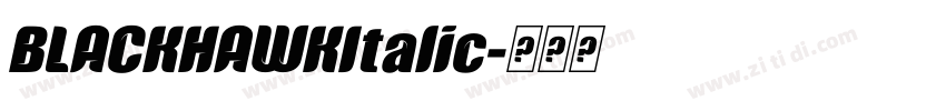 BLACKHAWKItalic字体转换