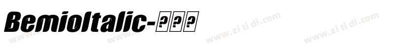 BemioItalic字体转换 BemioItalic字体转换