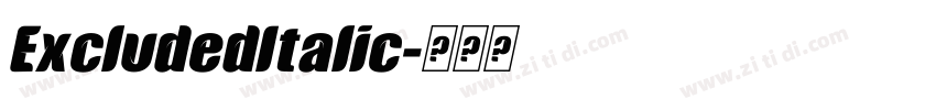ExcludedItalic字体转换 ExcludedItalic字体转换