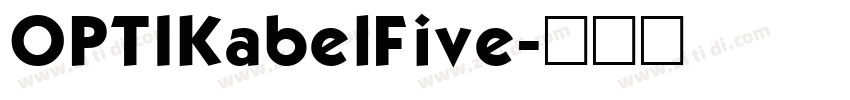 OPTIKabelFive字体转换