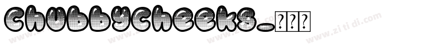 chubbycheeks字体转换