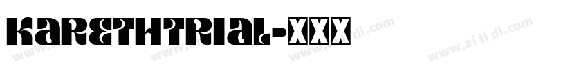 Karethtrial字体转换