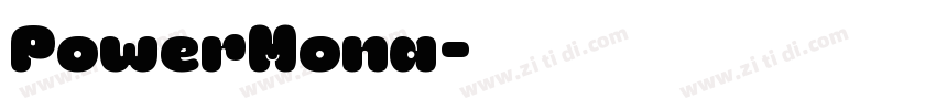 PowerMona字体转换