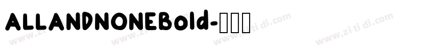 ALLANDNONEBold字体转换