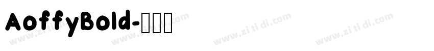AoffyBold字体转换