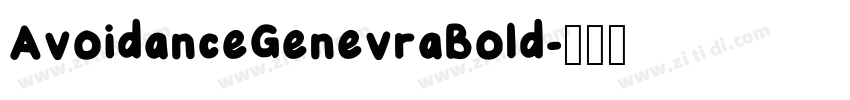 AvoidanceGenevraBold字体转换