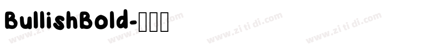 BullishBold字体转换