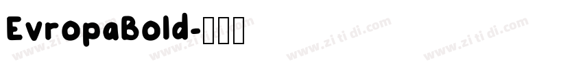 EvropaBold字体转换