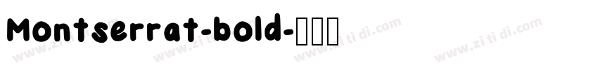 Montserrat-bold字体转换