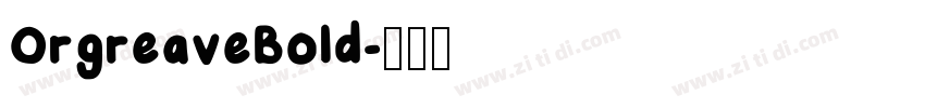 OrgreaveBold字体转换