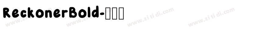 ReckonerBold字体转换