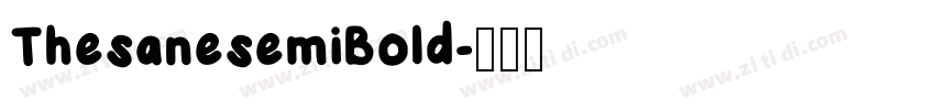 ThesanesemiBold字体转换