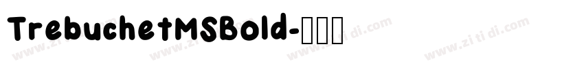TrebuchetMSBold字体转换