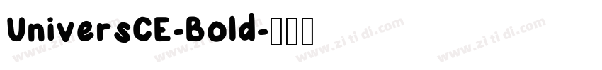 UniversCE-Bold字体转换