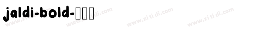 jaldi-bold字体转换