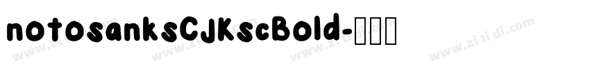 notosanksCJKscBold字体转换